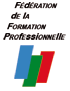 F�d�ration de la Formation Professionnelle