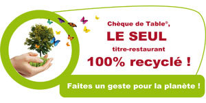 Cheque de table, le seul titre restaurant 100% recyclé !