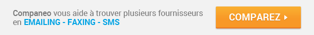 Commencez votre demande de devis en Emailing-faxing-sms Companeo : Emailing-faxing-sms : Comparez les devis